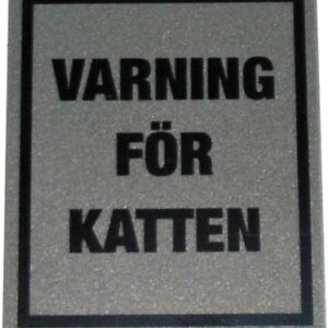 Varning för Katten Grå